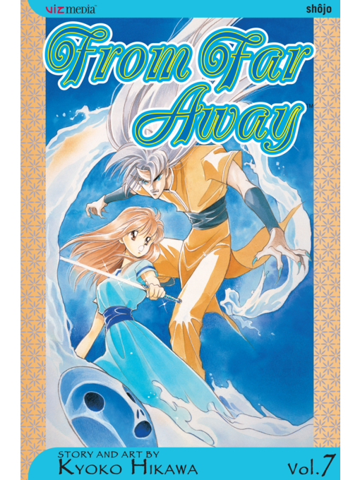 Title details for From Far Away, Volume 7 by Kyoko Hikawa - Wait list